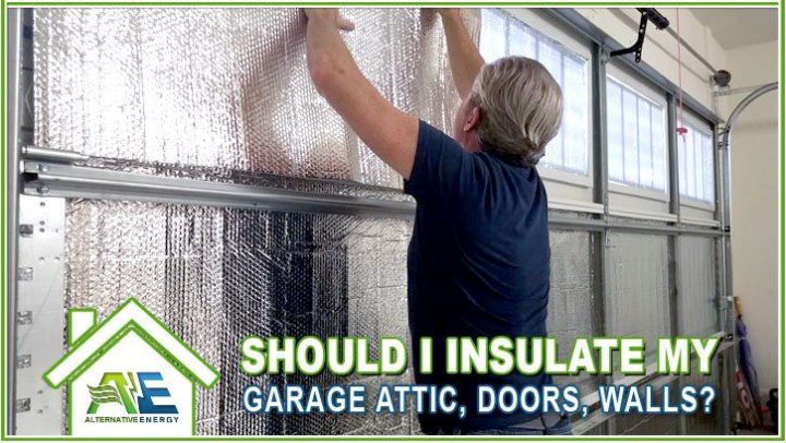 Should I Insulate My Garage Door, Attic Or Walls